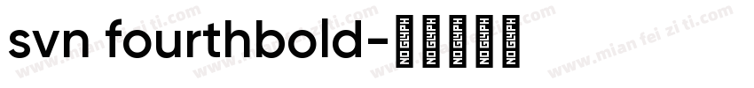 svn fourthbold字体转换